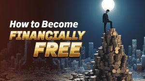 How to Become Financially Free