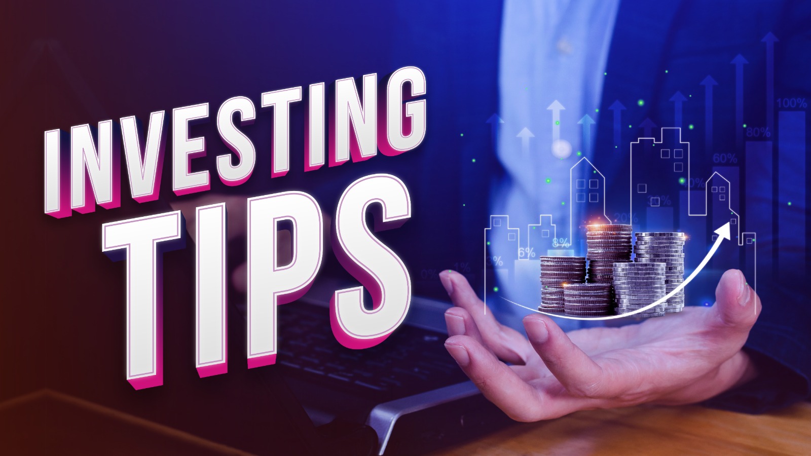 Investing Tips