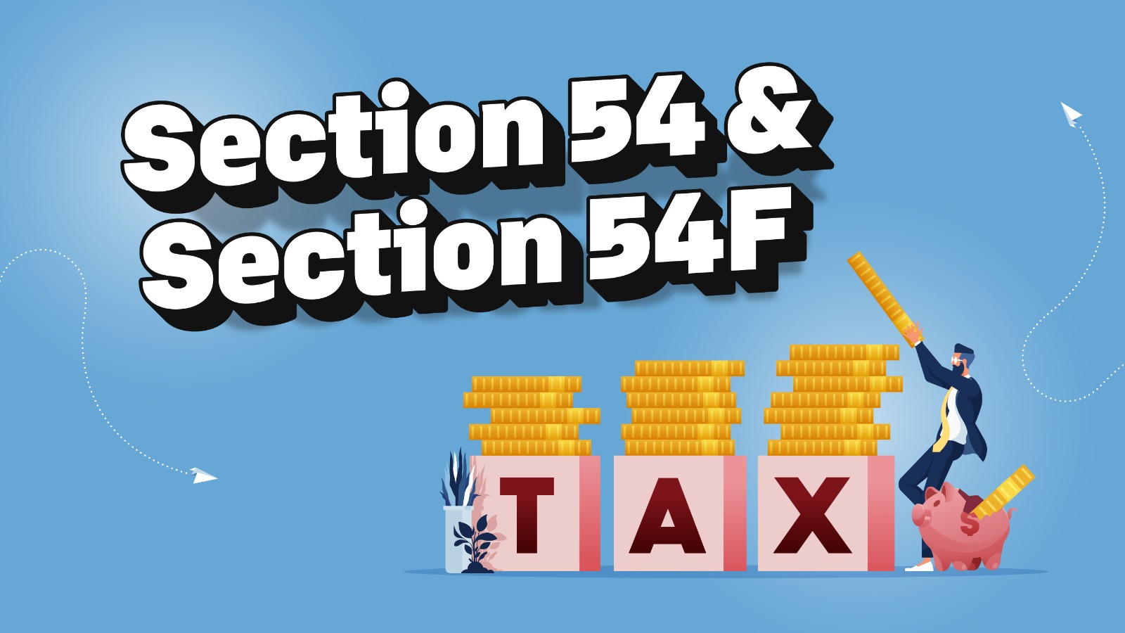 Difference between section 54 and section 54F of income-tax Act, 1961 (“the Act”)